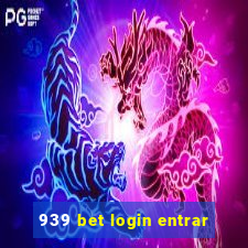 939 bet login entrar